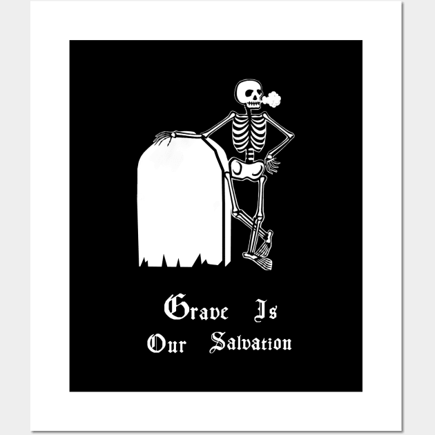 Grave is Our Salvation Wall Art by MazZzyak